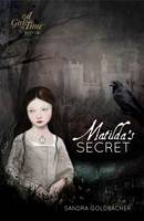 Matilda's Secret - Girl for All Time