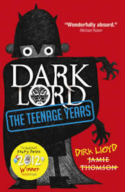 The Teenage Years - Dark Lord No. 1