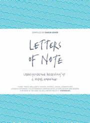 Letters of Note: Correspondence Deserving of a Wider Audience